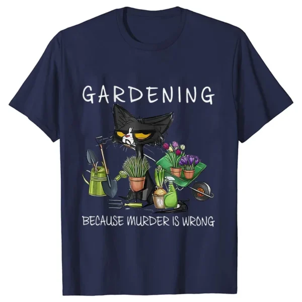 Fashion Women T-shirts Funny Gardening Because Murder Is Wrong Black Cat Graphic Y2k Tops Ladies Summer Tee Female Clothing - Image 3